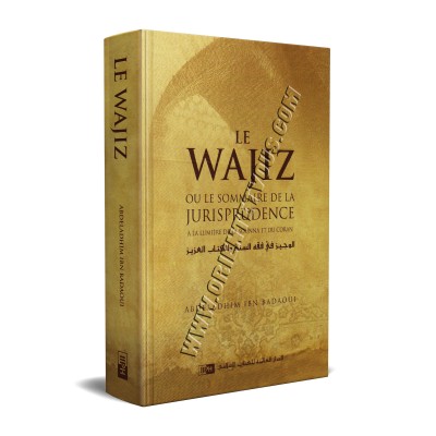 Al-Wajiz ou le résumé de la jurisprudence islamique